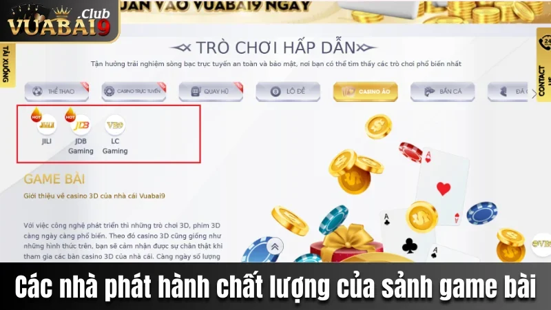 Các nhà phát hành chất lượng của sảnh game bài