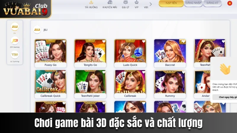 Vuabai9 - Địa Chỉ Cá Cược Hấp Dẫn Nằm Trong Tầm Tay Bạn 22 Chơi game bài 3D đặc sắc và chất lượng