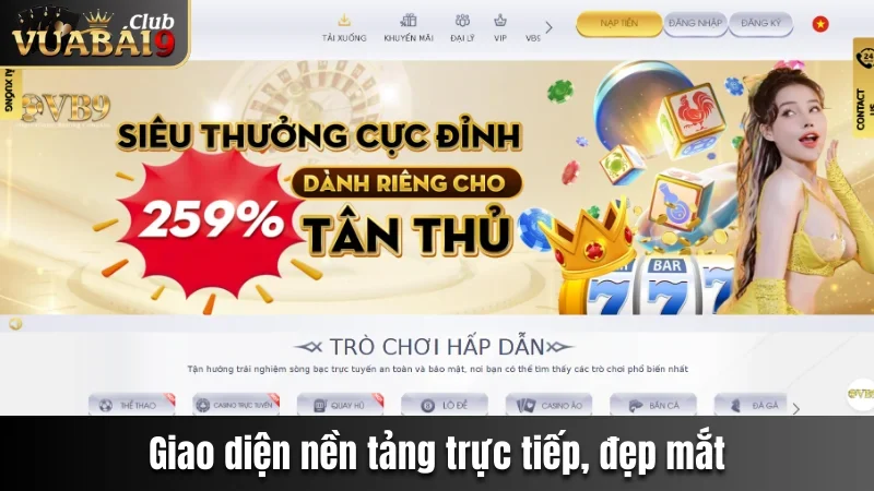 Vuabai9 - Địa Chỉ Cá Cược Hấp Dẫn Nằm Trong Tầm Tay Bạn 24 Giao diện nền tảng trực tiếp, đẹp mắt