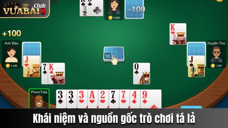 Tá Lả Vuabai9 - Cẩm Nang Chơi Chi Tiết Cho Người Mới 2 Khái niệm và nguồn gốc trò chơi Tá lả
