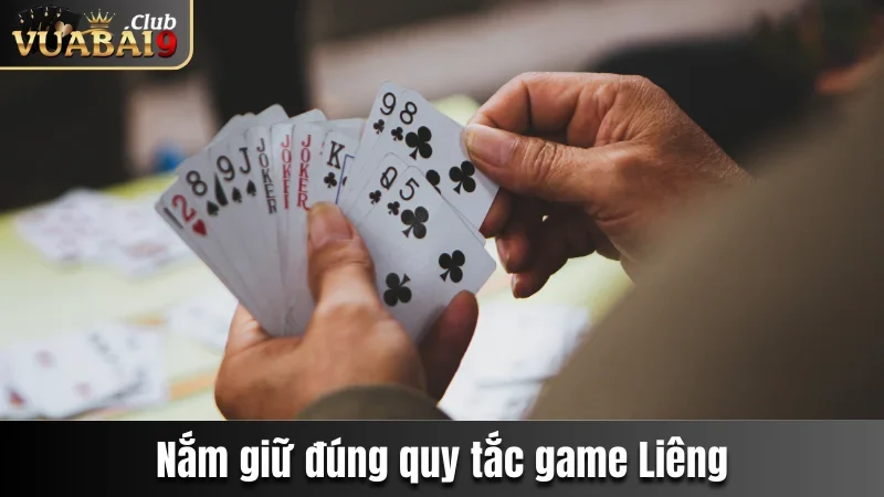 Liêng Vuabai9 - Khám Phá Game Hot Nhận Phần Thưởng Hấp Dẫn 3 Nắm giữ đúng quy tắc game Liêng